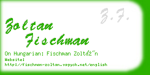 zoltan fischman business card